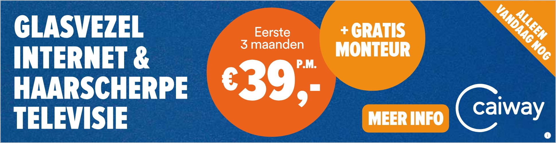 Glasvezel internet en haarscherpe televisie, eerste 3 maanden €39,- p.m., plus gratis monteur