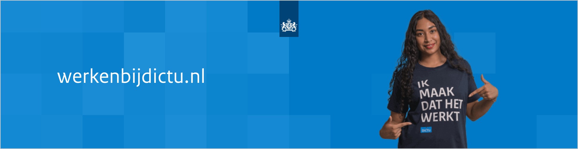 werkenbijdictu.nl met de medewerker in het shirt Ik maak dat het werkt