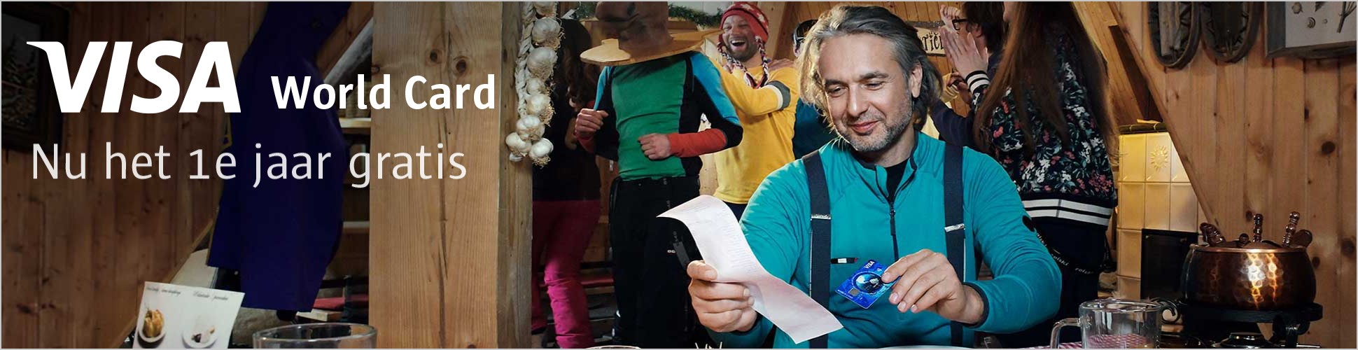 970×250: Visa World Card, nu het 1e jaar gratis, in de skihut