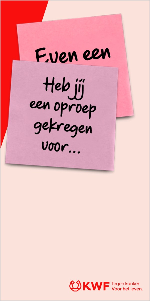 Heb jij een oproep gekregen voor...
