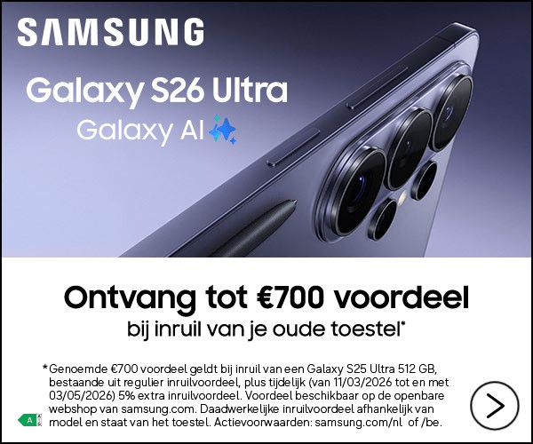 Eindbeeld: Galaxy S26 Ultra, Ontvang tot €700 voordeel
