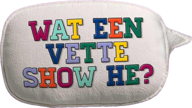 Wat een vette show he?
