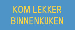 Blauw bord: Kom lekker binnenkijken